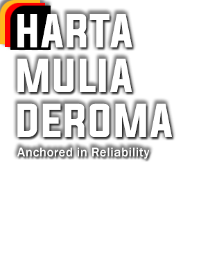 HARTA Mulia DEROMA